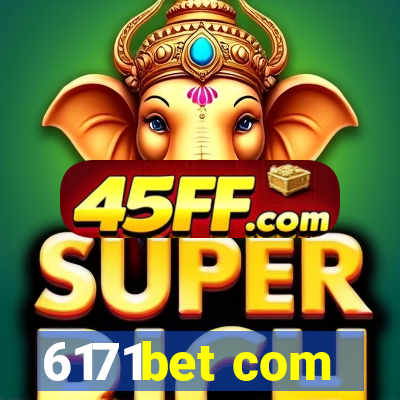 6171bet com